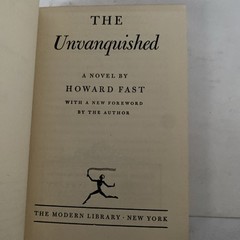 The Unvanquished: A Novel of the American Revolution by Howard Fast