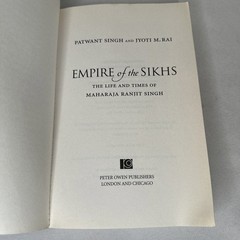 Empire of the Sikhs : The Life and Times of Maharaja Ranjit Singh