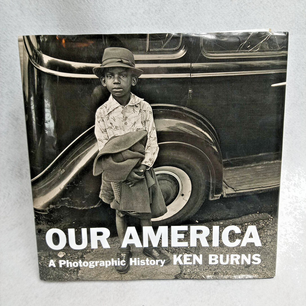 Our America A Photographic History Ken Burns Hardcover EUC