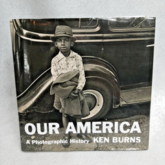 Our America A Photographic History Ken Burns Hardcover EUC