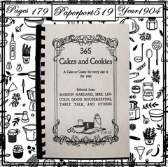 „1904” 365 Cakes and Cookies Vintage Cook Book 179 Pages