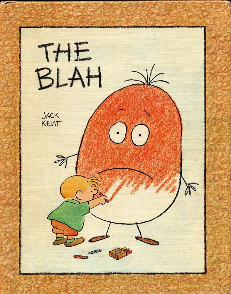 the blah (1970 Hardcover 7 1/4 x 9 1/4 inches, 30 pages. Parent’s Magazine P…