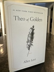 SIGNED – THEO OF GOLDEN Allen Levi – Hardcover Dust jacket – Brand New