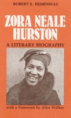 Zora Neale Hurston : A Literary Biography Paperback Robert E. Hem
