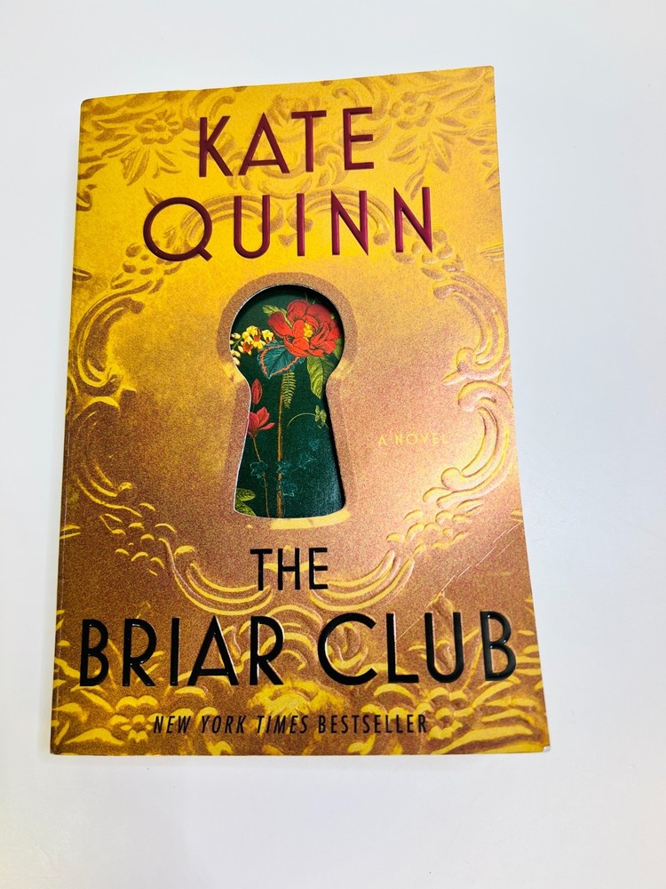 The Briar Club: A Novel by Kate Quinn