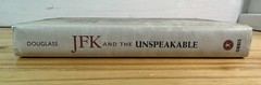 JFK And The Unspeakable by **James Douglas*Autographed* 2nd Print Hardcover DJ