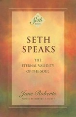 Seth Speaks: The Eternal Validity of the Soul – Paperback – VERY GOOD