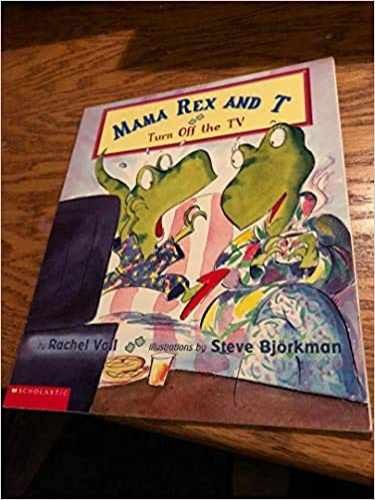 Turn Off the Tv (Mama Rex and T Ser.) – Paperback, by Vail Rachel – Acceptable