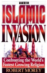 Islamic Invasion – Paperback By Morey, Robert A. – GOOD