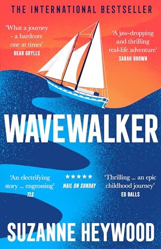 Wavewalker: THE INTERNATIONAL BESTEL… by Heywood, Suzanne Paperback / softback
