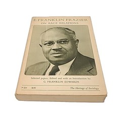 On Race Relations (Heritage of Society), Frazier, Edward Franklin Paperback 1968