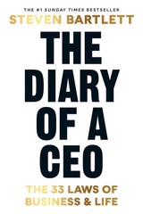 The Diary of a CEO: 33 Laws of Business and Life by Steven Bartlett Paperback