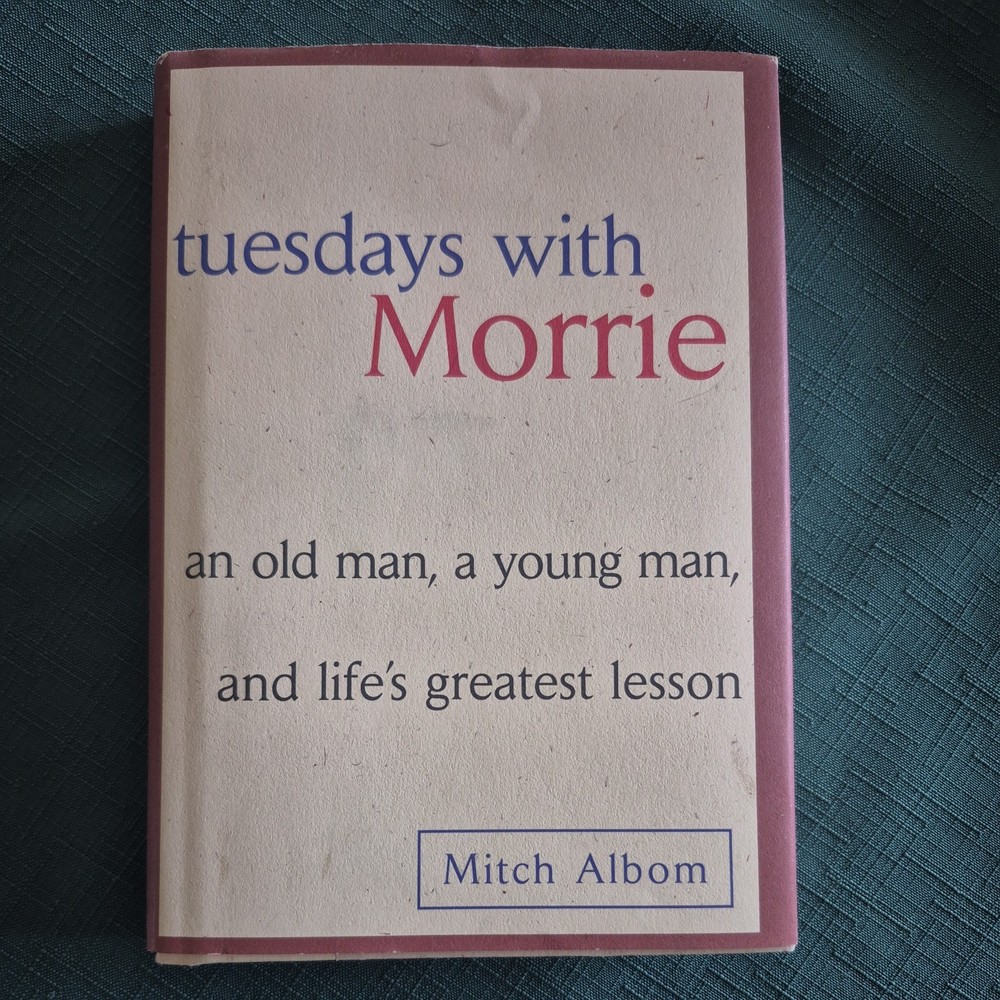 Tuesdays with Morrie by Mitch Albom, (1997, hardcover) VG/VG, SIGNED!!!