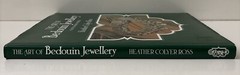The Art of Bedouin Jewellery A Saudi Arabian Profile by Heather Colyer Ross HC