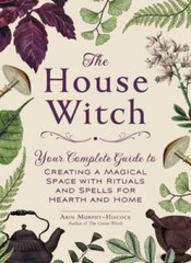 The House Witch: Your Complete Guide to Creating a Magical Space with Rit – GOOD