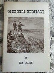 Missouri Heritage by Lew Larkin SIGNED 1968 paperback