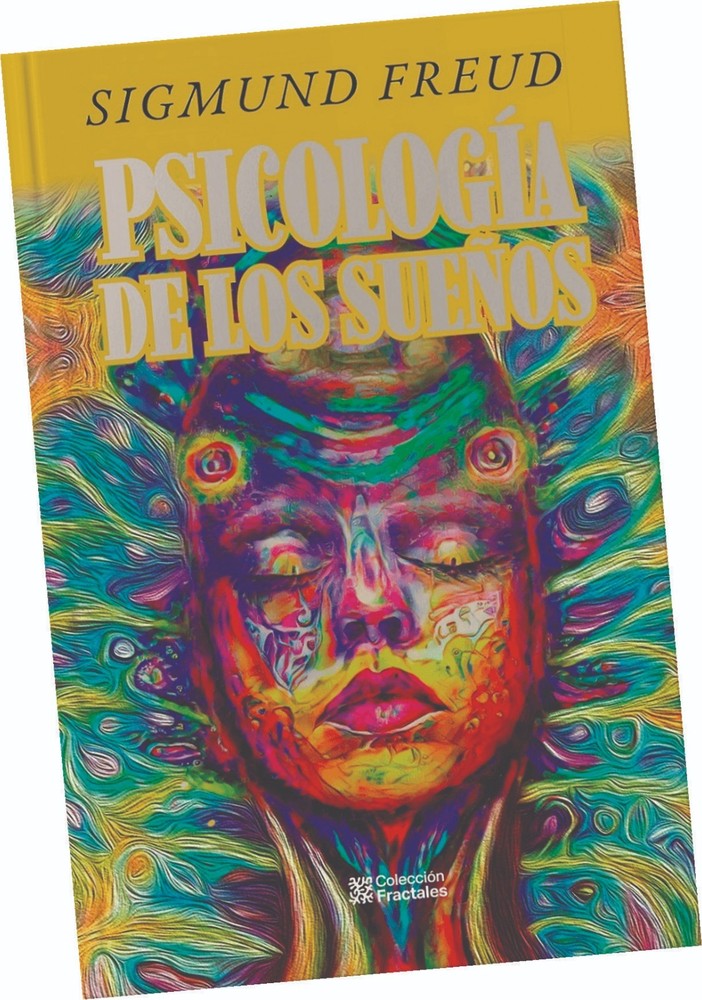LIBRO „PSICOLOGÍA DE LOS SUEÑOS” DE SIGMUND FREUD, EN ESPAÑOL