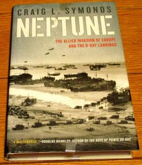 2014 Neptune:Allied Invasion of Europe by Craig L. Symonds SIGNED Hardcover Book