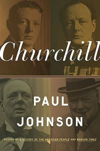 Churchill – Hardcover By Johnson, Paul – GOOD