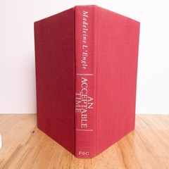 AN ACCEPTABLE TIME Madeleine L’Engle First Edition 1st Printing 1989 HB/DJ