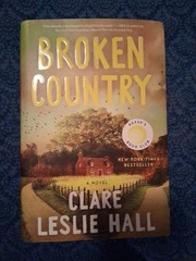 Broken Country by Clare Leslie Hall (2025, Hardcover) 1st Ed Brand New FREE SHIP