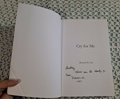 Cry For Me by Richard M. Awe, Feb 2015, SIGNED by Author, 221 pages, softcover