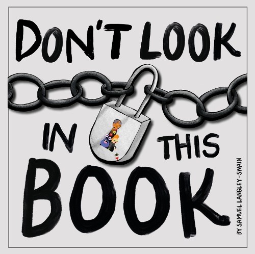 Don’t Look In This Book by Langley-Swain, Samuel Book The Fast Free Shipping