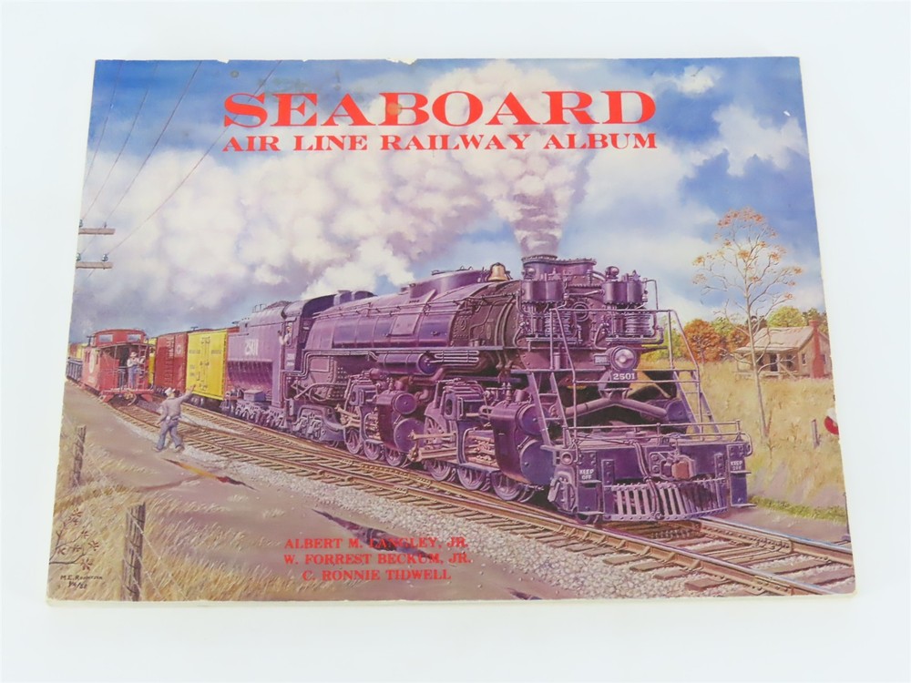 Seaboard Air Line Railway Album by Langley, Beckum, & Tidwell Â©1988 SC Book