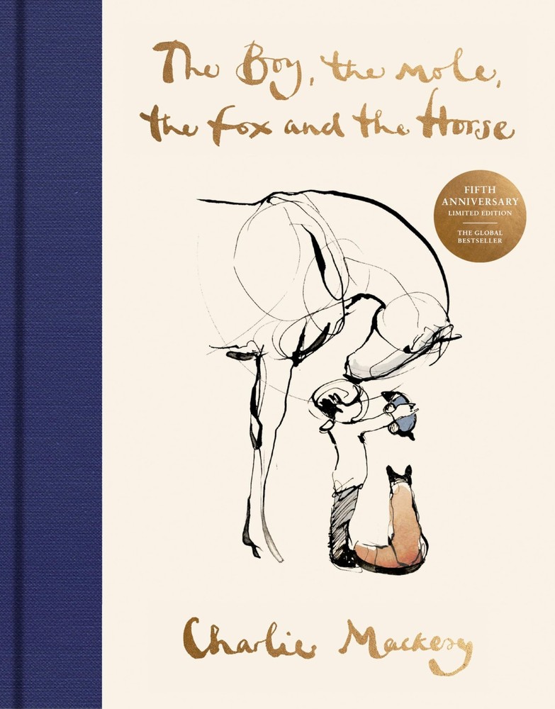 The Boy, the Mole, the Fox and the Horse Fifth Anniversary Limited Edition: …