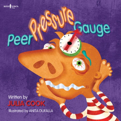 Peer Pressure Gauge (Building Relationships) – Paperback By Julia Cook – GOOD