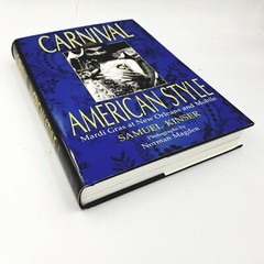 Carnival American Style by Samuel Kinser – 1990 First Edition