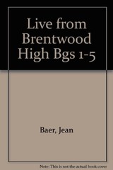 LIVE FROM BRENTWOOD HIGH: UNDERCOVER ARTISTS, SARAH’S By Judy Bear **Excellent**