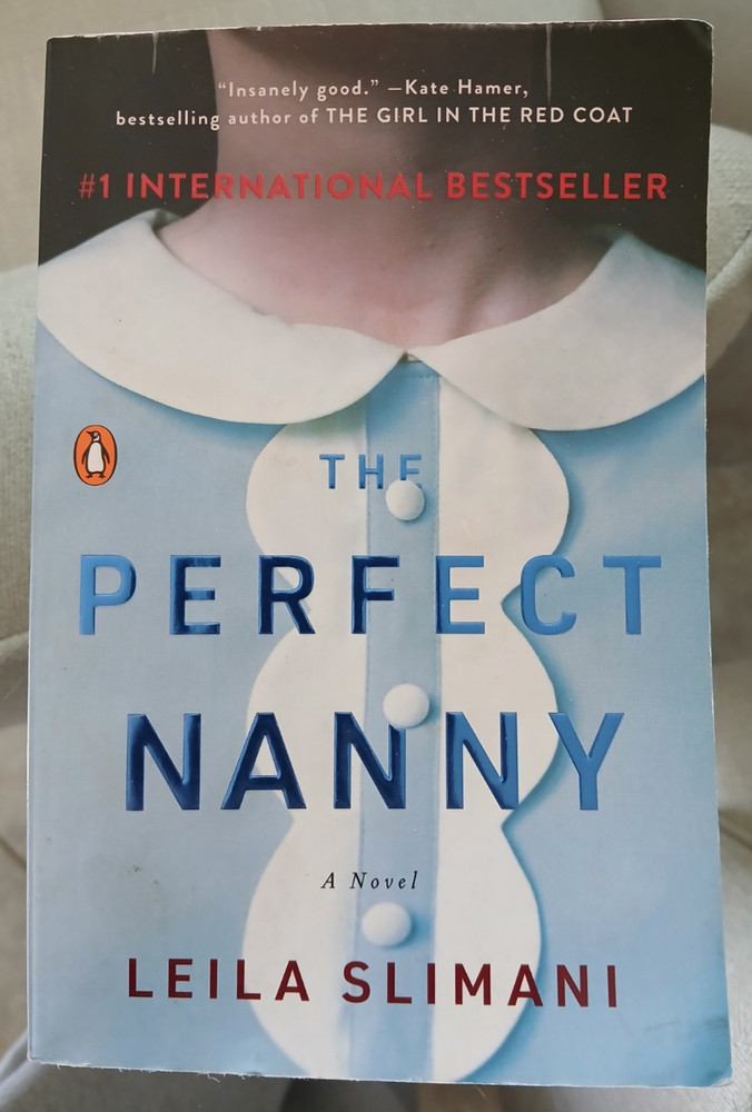The Perfect Nanny By Leila Slimani Paperback 228 Pages