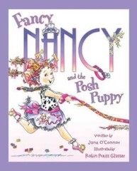 Fancy Nancy and the Posh Puppy – Hardcover By O’Connor, Jane – GOOD