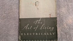 THE ART OF LIVING ELECTRICALLY: Handbook for the Modern Homemaker, 154 Recipes