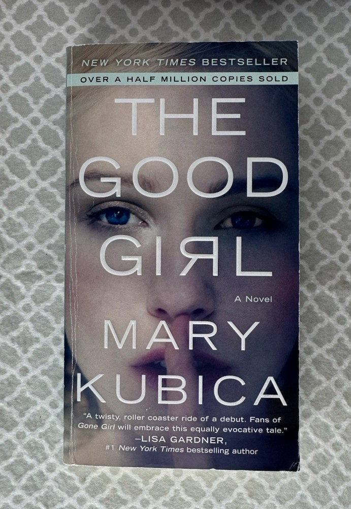 The Good Girl (English Edition) – By Kubica, Mary