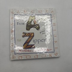 From Apple to Zipper Hardcover Book By Nora Cohen & Donna Kern SEALED BRAND NEW
