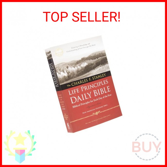 NASB, The Charles F. Stanley Life Principles Daily Bible, Paperback, 1995 Text: