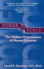 Power vs. Force – Paperback By David R. Hawkins – GOOD