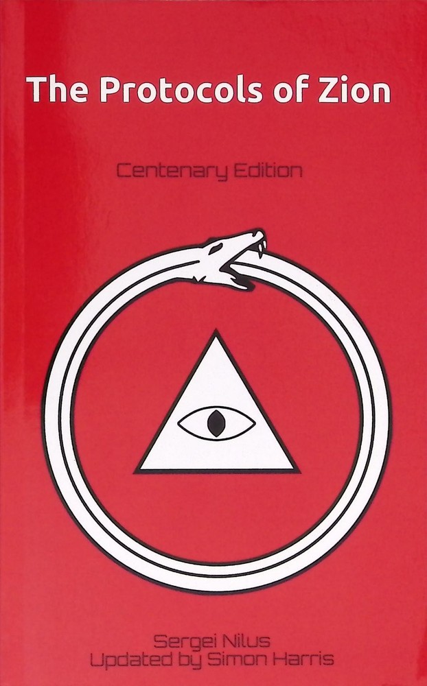 Protocols of Zion Sergei Nilus 2019 Centenary Edition European Freedom