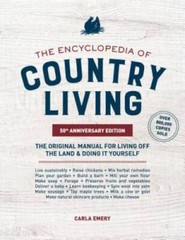 The Encyclopedia of Country Living, 50th Anniversary Edition: The Or – VERY GOOD