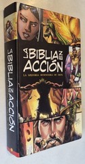 La Biblia en acción (The Action Bible) (Spanish) (Action Bible Series) (Spanis..