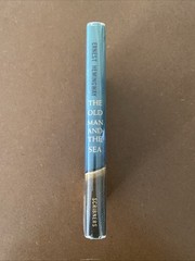 The Old Man and the Sea by Ernest Hemingway – Scribner’s HC – 1952 copyright
