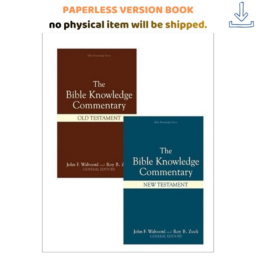 Bible Knowledge Commentary (2 Volume Set), John F. Walvoord 2002
