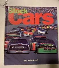 Stock Cars by Dr. John Craft Hardcover 2002 Edtion 288 Pages Great Photos EUC
