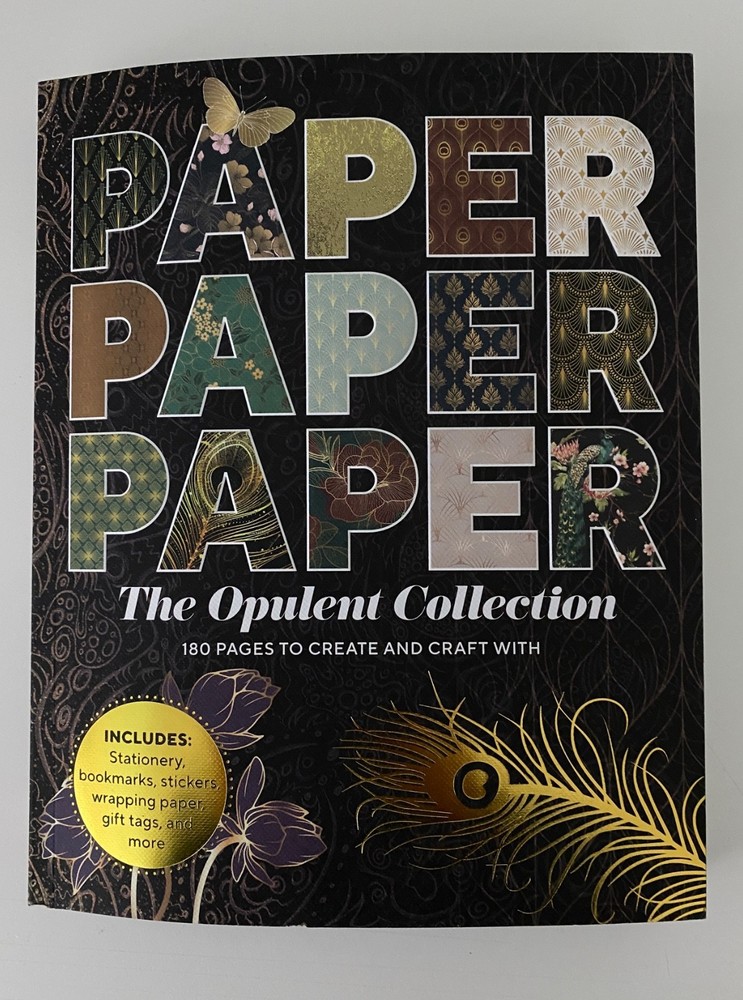 PAPER PAPER PAPER Opulent Collection – 180 Pages To Create and Craft With