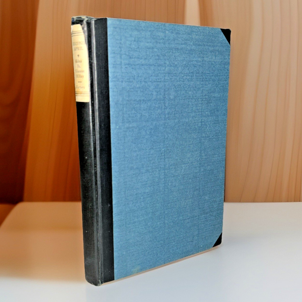 Second April (1929) ~ Edna St. Vincent Millay ~ Hardcover