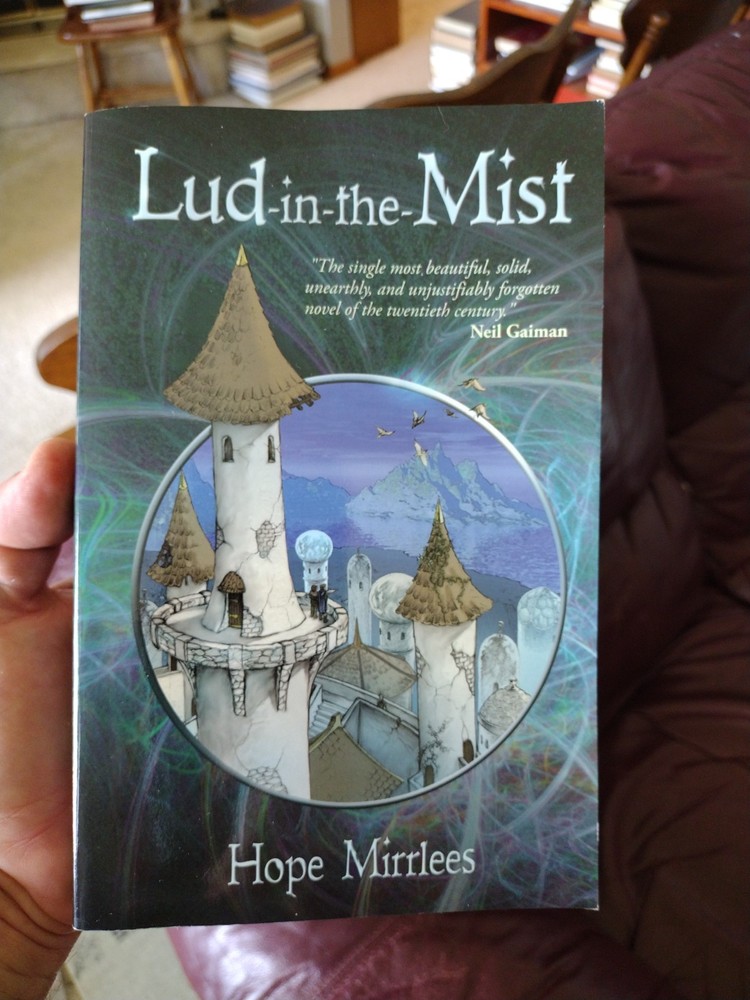 Lud-In-The-Mist by Hope Mirrlees (2005, Trade Paperback)