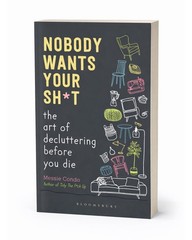 Nobody Wants Your Sh*t by Messie Condo NEW Paperback