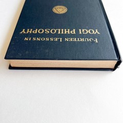 Fourteen Lessons in Yoga Philosophy by Yogi Ramacharaka (Hardcover) 1931